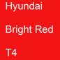 Preview: Hyundai, Bright Red, T4.